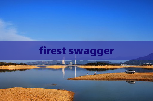 firest swagger firest swagger